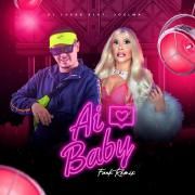 Capa do Single/EP "Ai Baby (Funk Remix) (part. DJ Lucas Beat)", de Joelma