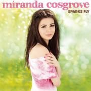 Portada de Álbum "Sparks Fly (Deluxe Edition)", de Miranda Cosgrove