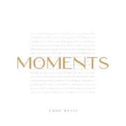 Moments}