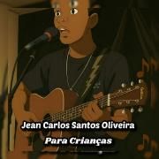Cover for Album "Para Crianças " by Jean Carlos Santos Oliveira