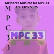 Cover for Album "Melhores Músicas Do MPC 33 Até 13/12/2025" by MPC 33