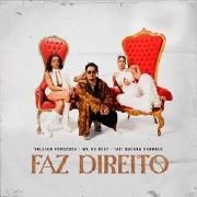 Faz Direito (part. Tati Quebra Barraco e WC No Beat)}