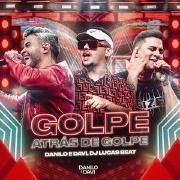 Golpe Atrás de Golpe (part. DJ Lucas Beat) (Ao Vivo)