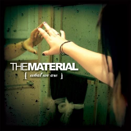 Capa do álbum "What We Are", de The Material