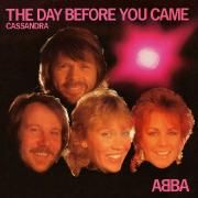 The Day Before You Came / Cassandra}