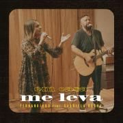 Me Leva (part. Gabriela Rocha)}