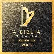 A Bíblia Em Canção: Salmo 119 (Volume 2)}