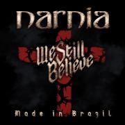 We Still Believe - Made in Brazil}