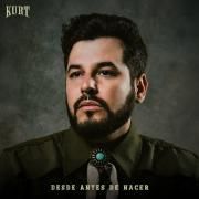 Capa do Álbum "Desde Antes De Nacer", de KURT (MX)