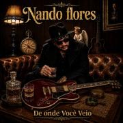 Portada de Sencillo/EP "De Onde Você Veio", de Nando Flores