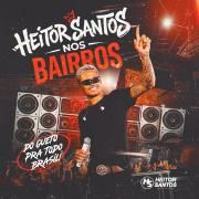 Heitor Santos Nos Bairros (Ao Vivo em Nossa Senhora do Socorro/SE)}