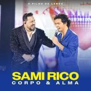 Capa do Single/EP "60 Dias Apaixonado / Apaixonado (part. Corpo e Alma)", de Sâmi Rico