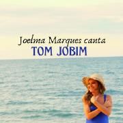 Joelma Marques canta Tom Jobim}