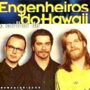 O Melhor de Engenheiros do Hawaii}