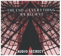 The End Of Everything We Believe}