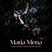 Portada de Álbum "They never leave their wives", de Maria Mena