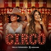Capa do Single/EP "Circo (Ao Vivo) (part. Simone Mendes)", de Paula Fernandes