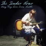 The Tender Hour: Amy Ray Live From Seattle