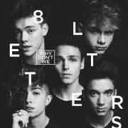 Capa do Álbum "8 Letters", de Why Don't We