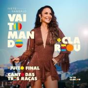 Vai Tomando + Clareou + Juízo Final / Canto das Três Raças (Ao Vivo)}