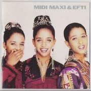 Midi, Maxi And Eftiss