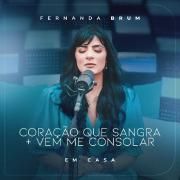 Coração que Sangra / Vem Me Consolar (Ao Vivo)}