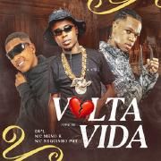 Volta Vida (part. Mc Neguinho PRT, DU'L e Fepache)}