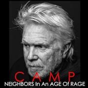 Neighbors In An Age Of Rage