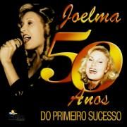 Portada de Álbum "50 Anos do Primeiro Sucesso", de Joelma Giro