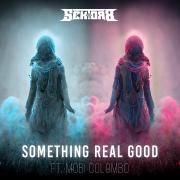 Something Real Good (feat. Mobi Colombo)}