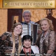 Irene, Iara e Ponteli