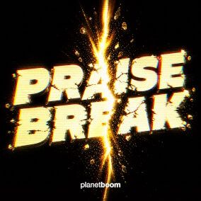 Capa do álbum "Praise Break", de Planetboom