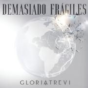 Demasiado Frágiles}