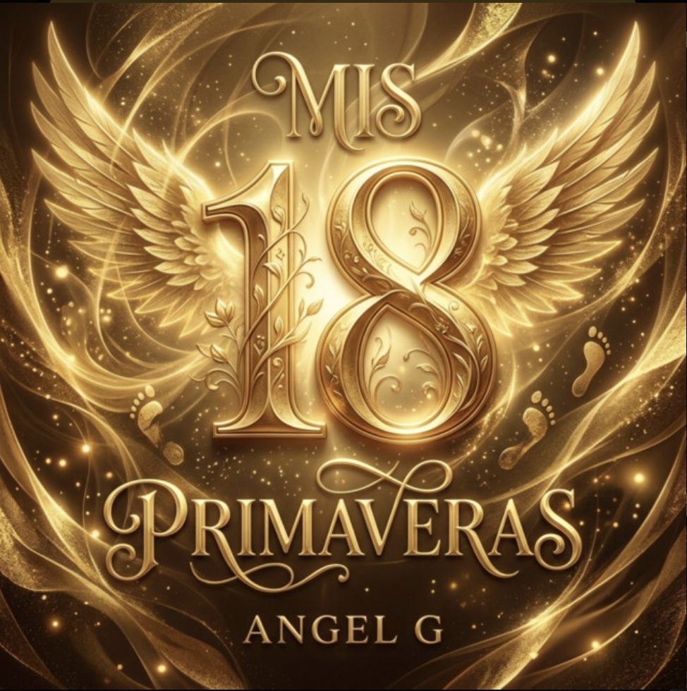 Portada del álbum "Mis 18 Primaveras", de Angel G