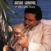 Capa do Álbum "Arturo Sandoval & The Latin Train", de Arturo Sandoval