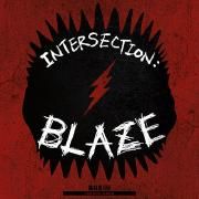 Intersection : Blaze}