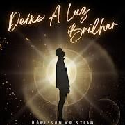 Capa do Álbum "Deixe a Luz Brilhar", de Mórisson Cristian