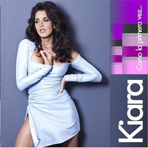 Capa do álbum "Como La Primera Vez...", de Kiara (VE)
