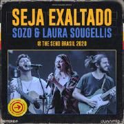 Seja Exaltado (Ao Vivo The Send Brasil)}