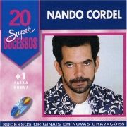 20 Supersucessos - Nando Cordel