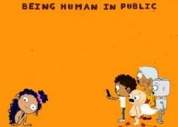 Being Human in Public}