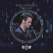 Inalcanzable (En Vivo)