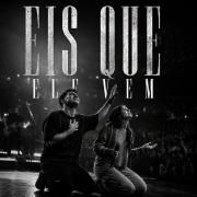 Portada de Álbum "Eis que Ele vem", de 10 Minutos para Jesus