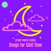 Kyary Pamyu Pamyu Songs for Chill Time}