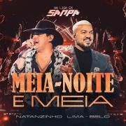 Capa do Single/EP "Meia-noite e Meia (Ao Vivo) (part. Belo)", de Natanzinho Lima