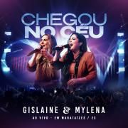 Cover for Single/EP "Chegou No Céu (Ao Vivo)" by Gislaine e Mylena