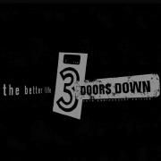 Portada de Álbum "The Better Life (20th Anniversary Deluxe)", de 3 Doors Down