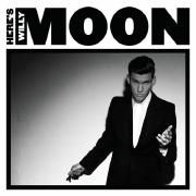 Here's Willy Moon}