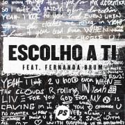 Escolho a Ti (feat. Planetshakers)}