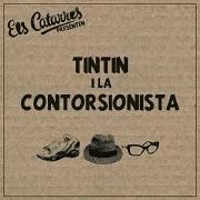 Tintin I La Contorsionista